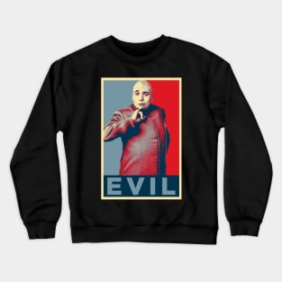 Evil Hope Crewneck Sweatshirt